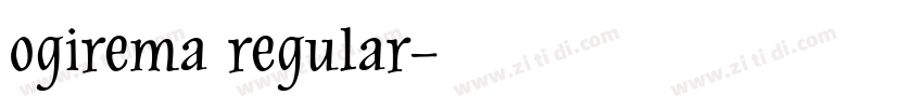 ogirema regular字体转换
